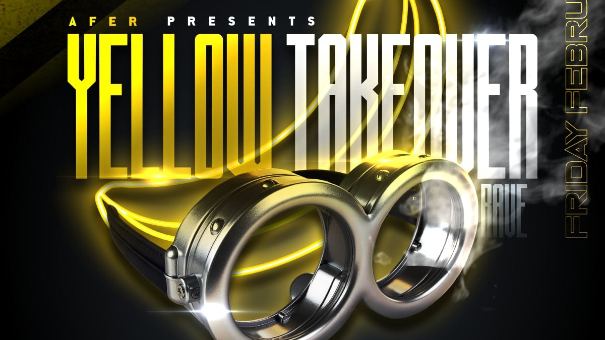 Yellow Takeover Rave - Afer